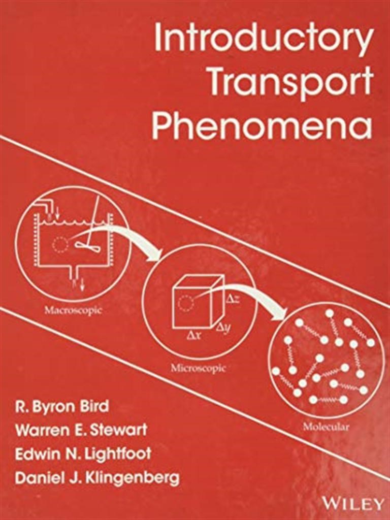 introductory transport phenomena (bird, stewart, lightfoot, klingenberg)
