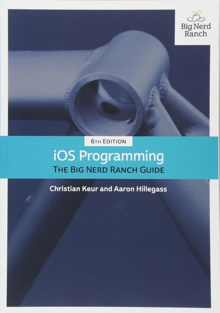 Ios Programming: The Big Nerd Ranch Guide 6th Edition Keur Hillegass