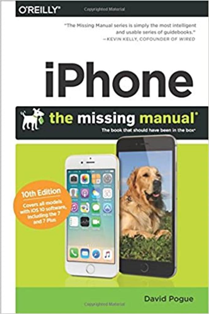 iPhone: The Missing Manual, Tenth Edition Paperback