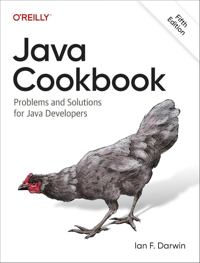 Java Cookbook: Problems and Solutions for Java Developers 5th Edition Ian F. Darwin