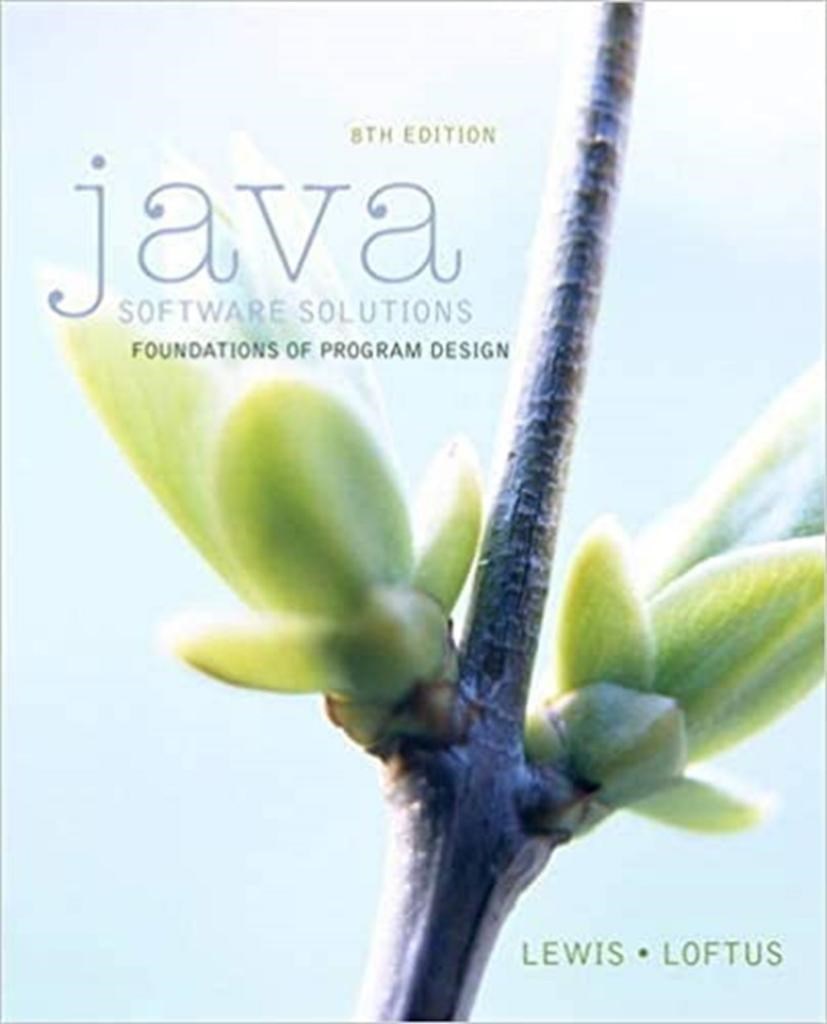java software solutions 8th (lewis, loftus)
