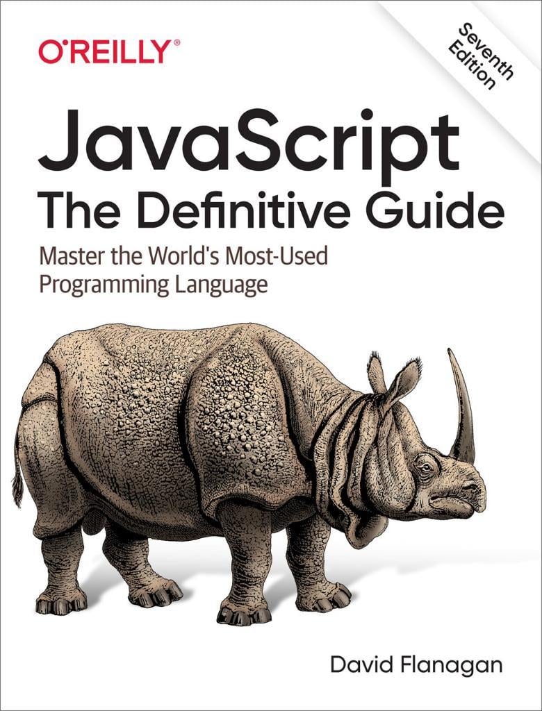 JavaScript: The Definitive Guide: (David Flanagan) 7th Edition