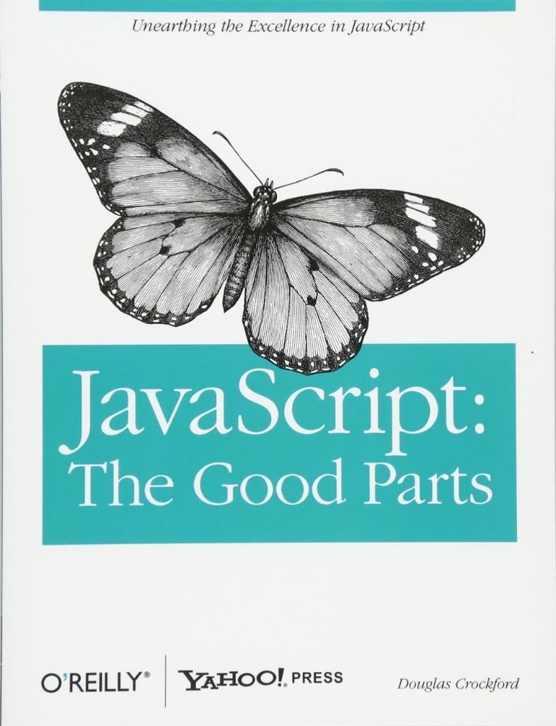 JavaScript : The Good Parts   -    (Douglas Crockford)