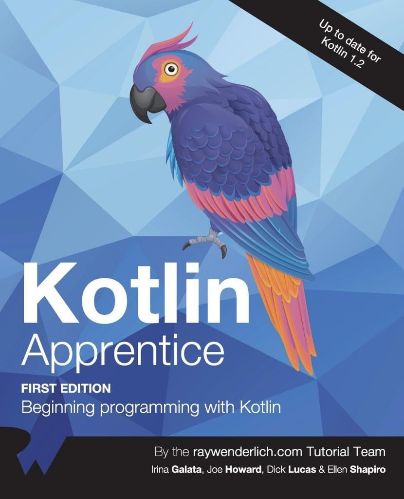 Kotlin Apprentice: Beginning Programming with Kotlin Galata Howard