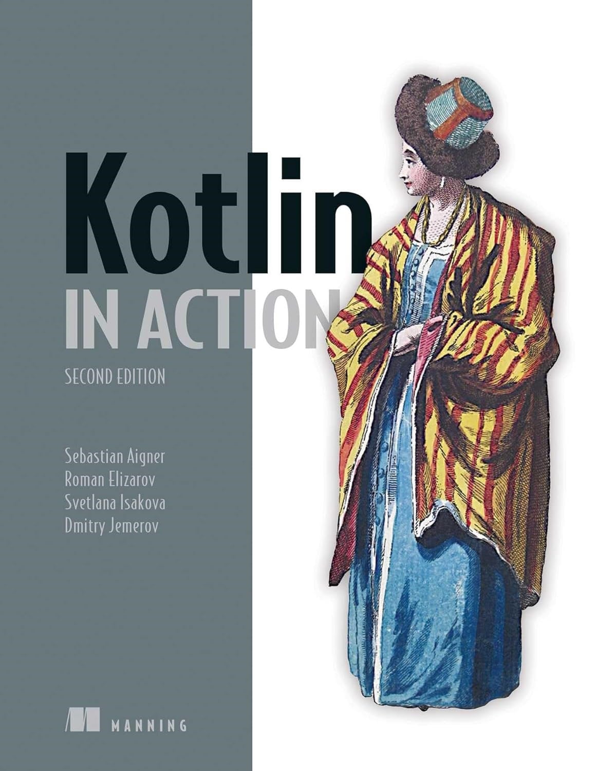 Kotlin in Action 2nd Edition - Jemerov, Elizarov