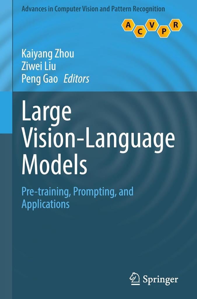Large Vision-Language Models: Pre-training, Prompting, and Applications - Zhou, Liu, Gao