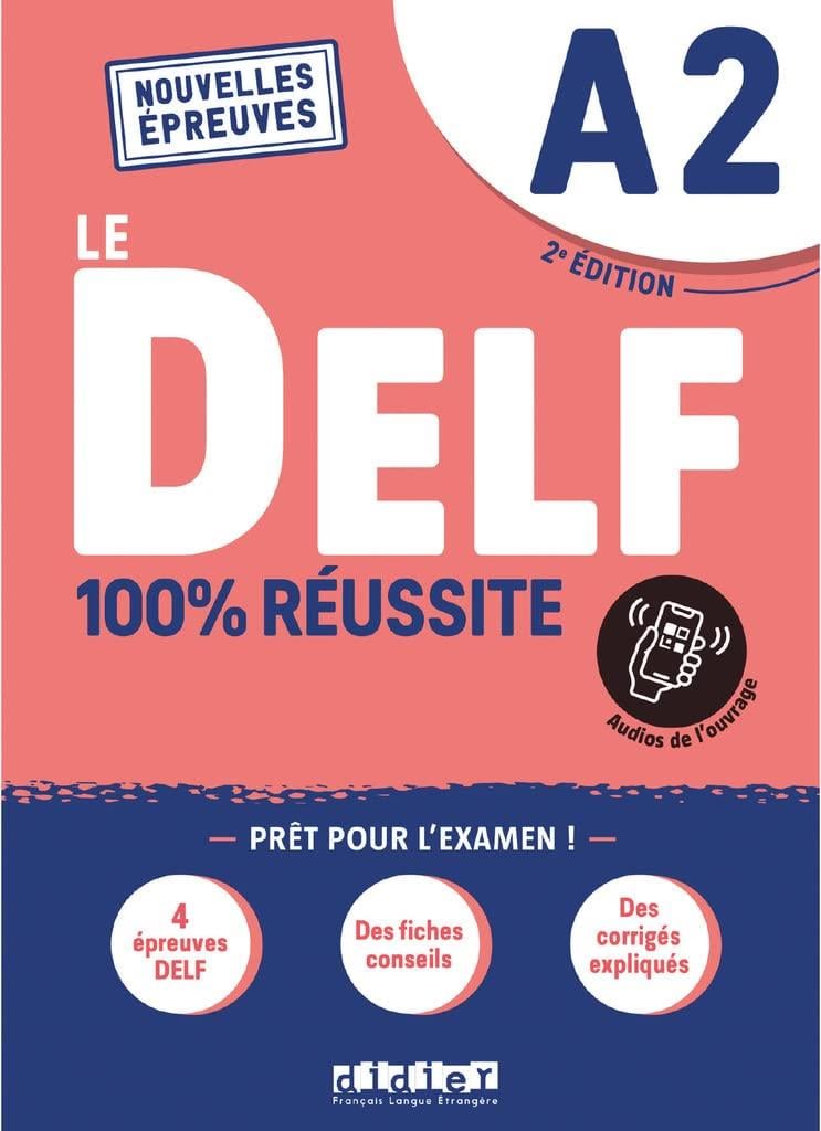 Le DELF - 100% réussite - 2. Edition - A2: Buch mit didierfle.app édition 2021-2022
