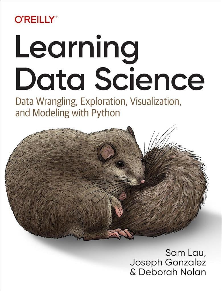 Learning Data Science: Data Wrangling, Exploration, Visualization, and Modeling With Python Lau Gonzalez