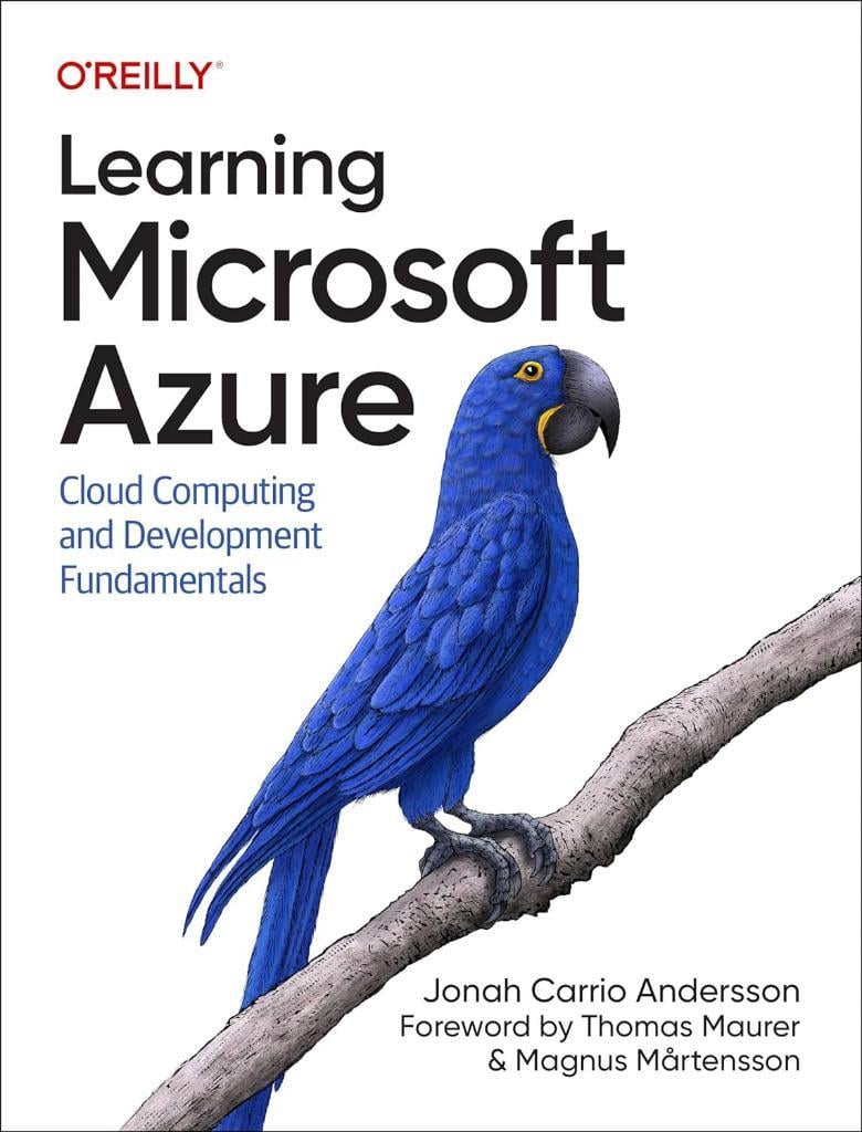 Learning Microsoft Azure: Cloud Computing and Development Fundamentals Jonah Carrio Andersson