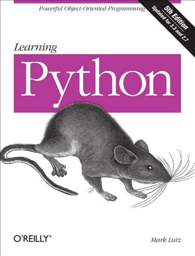 Learning Python_ powerful object-oriented programming-O'Reilly Media (5th Ed. - 2013) Mark Lutz