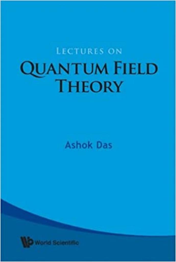 lectures on quantum field theory (ashok das)