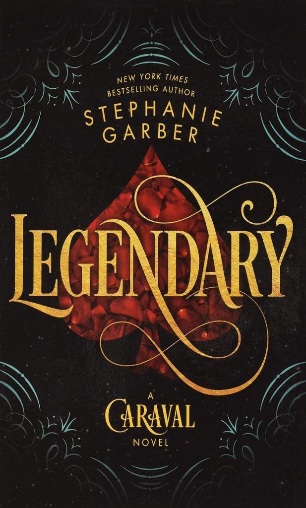 Legendary Caraval Stephanie Garber 