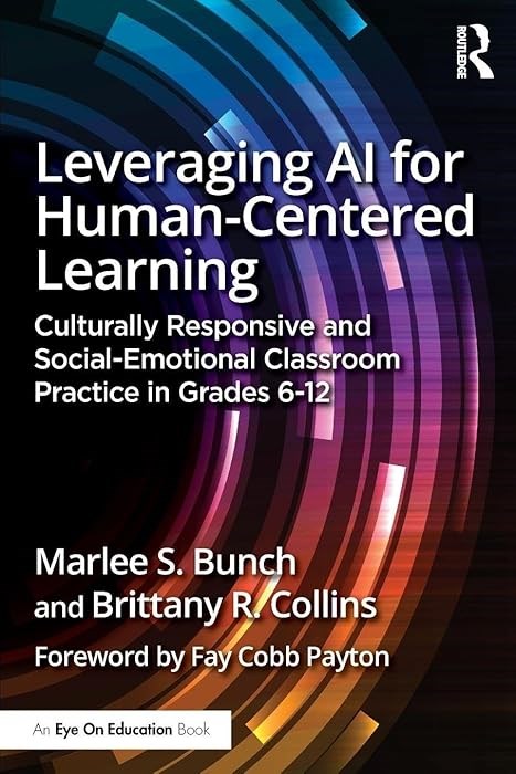 Leveraging AI for Human-Centered Learning S. Bunch R. Collins