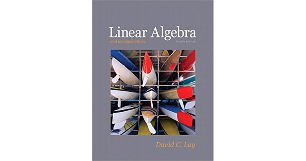 linear algebra and its applications 4th (david c. lay)