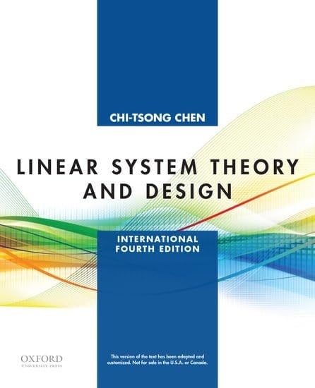 Linear System Theory and Design 4th Edition - Chi-Tsong Chen