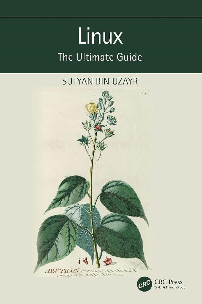 Linux The Ultimate Guide Sufyan bin Uzayr