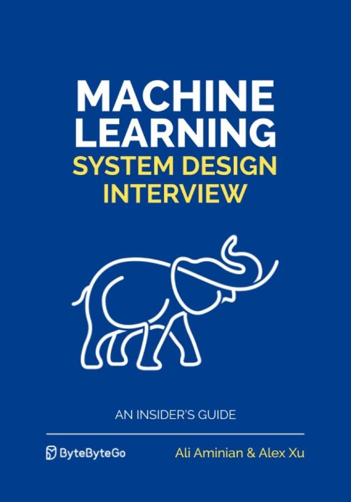 Machine Learning System Design Interview Ali Aminian Alex Xu 