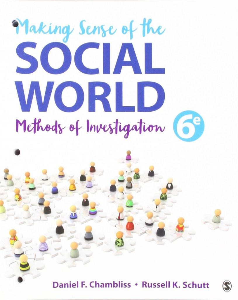 making sense of the social world 6th sixth (chambliss) 2019