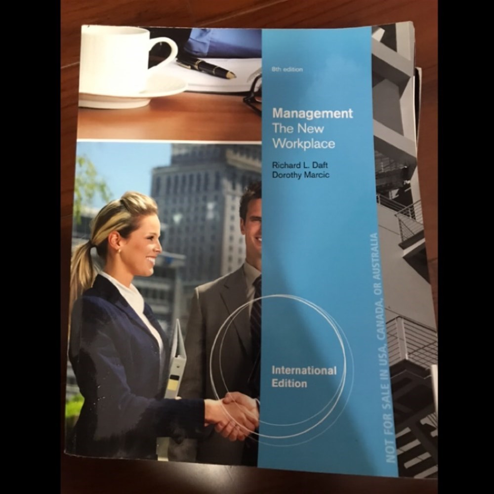 management the new workplace 8th (daft, marcic)