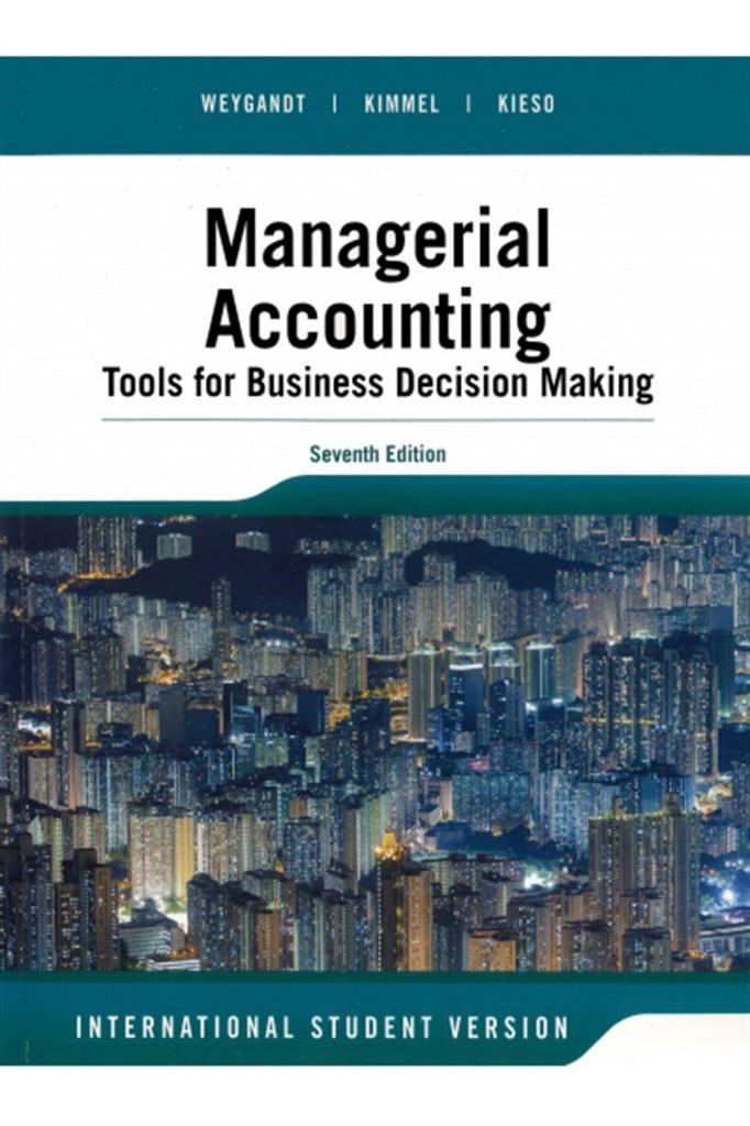 managerial accounting 7th (jerry j. Weygandt)