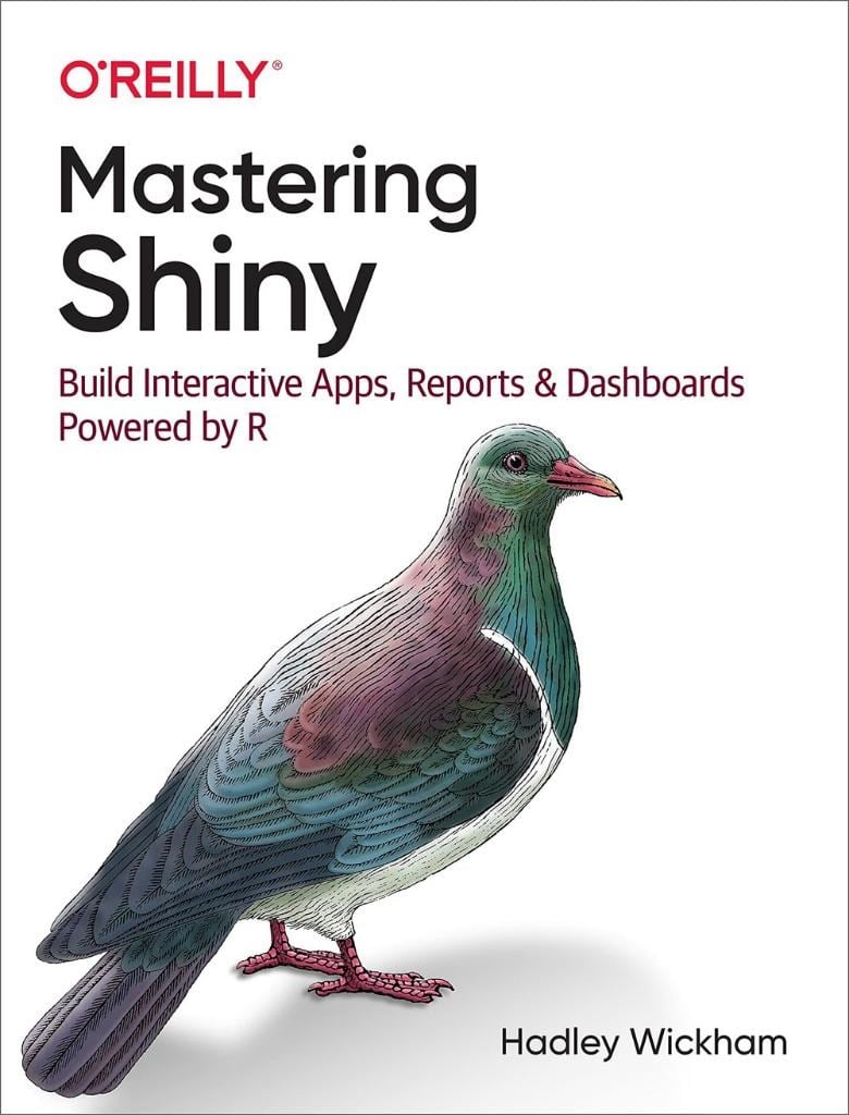 Mastering Shiny: Build Interactive Apps, Reports, and Dashboards Powered by R Hadley Wickham