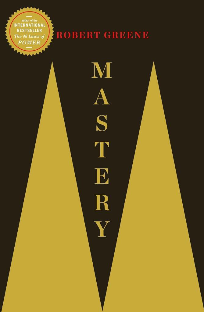 Mastery Robert Greene