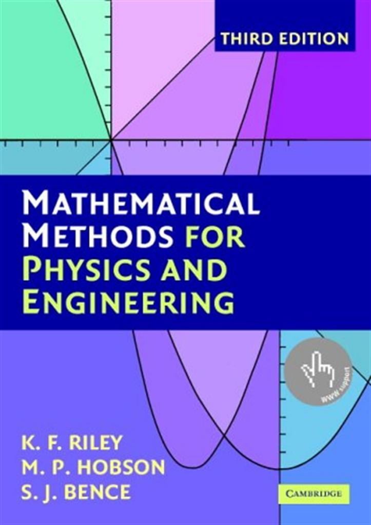 mathematical methods for physics and engineering 3rd (riley, hobson)