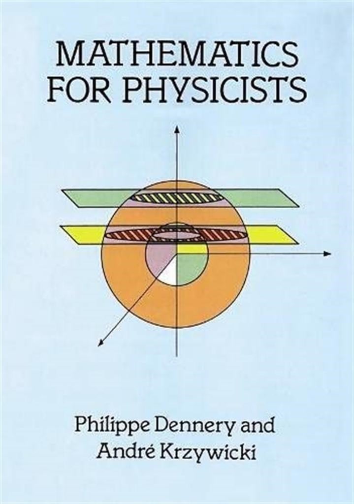 mathematics for physicists (philippe dennery, andre krywicki)
