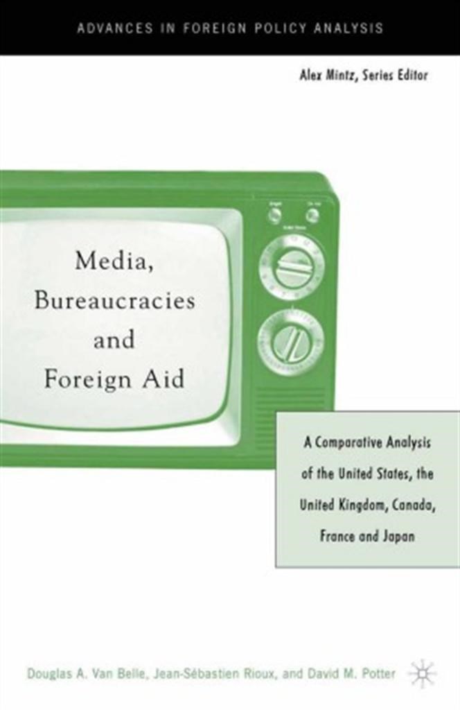 media bureaucracies and foreign aid (belle, rioux, potter)