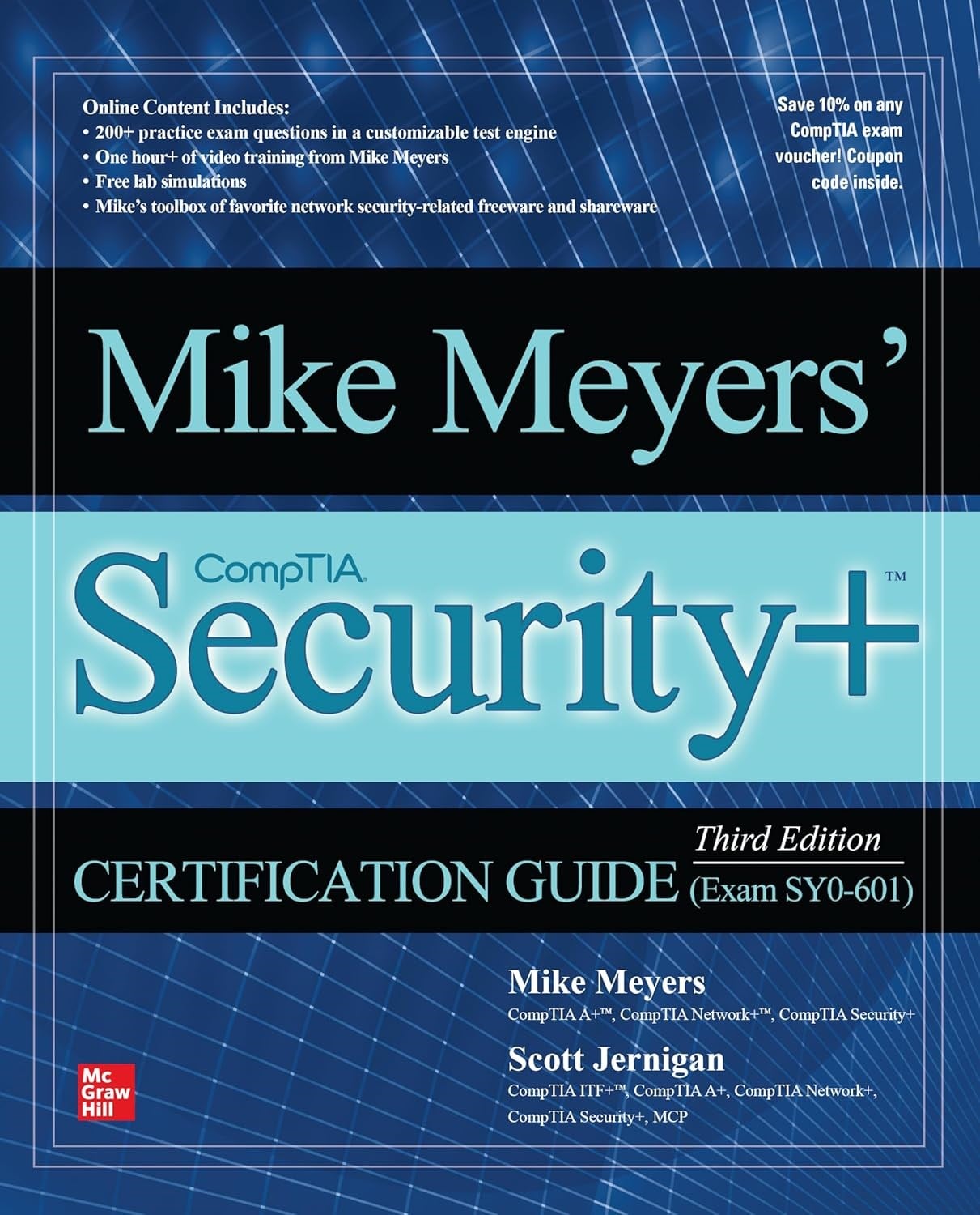 Mike Meyers' CompTIA Security+ Certification Guide,(Exam SY0-601) 3rd Edition Mike Meyers Scott Jernigan