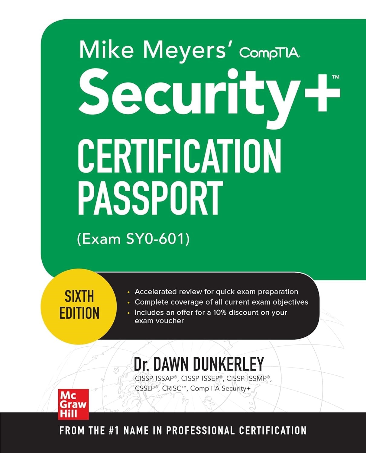 Mike Meyers' CompTIA Security+ Certification Passport, (Exam SY0-601) (Mike Meyers' Certification Passport) 6th Edition Dawn Dunkerley