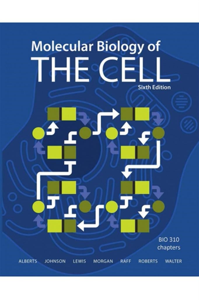 molecular biology of the cell 6th (bruce alberts, alexander johnson)