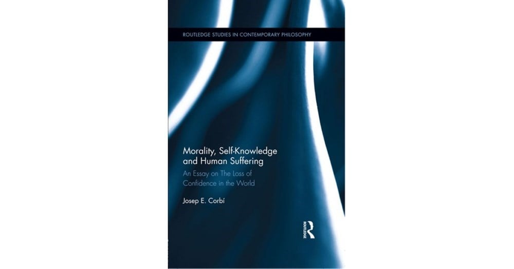morality self knowledge and human suffering (josep corbi)