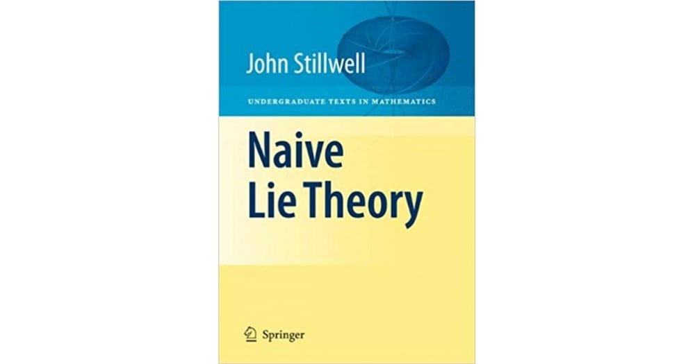naive lie theory (john stillwell)