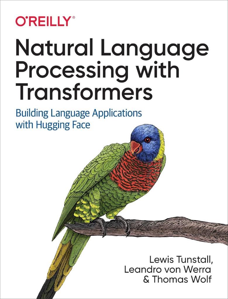 Natural Language Processing with Transformers: Building Language Applications with Hugging Face Tunstall Werra