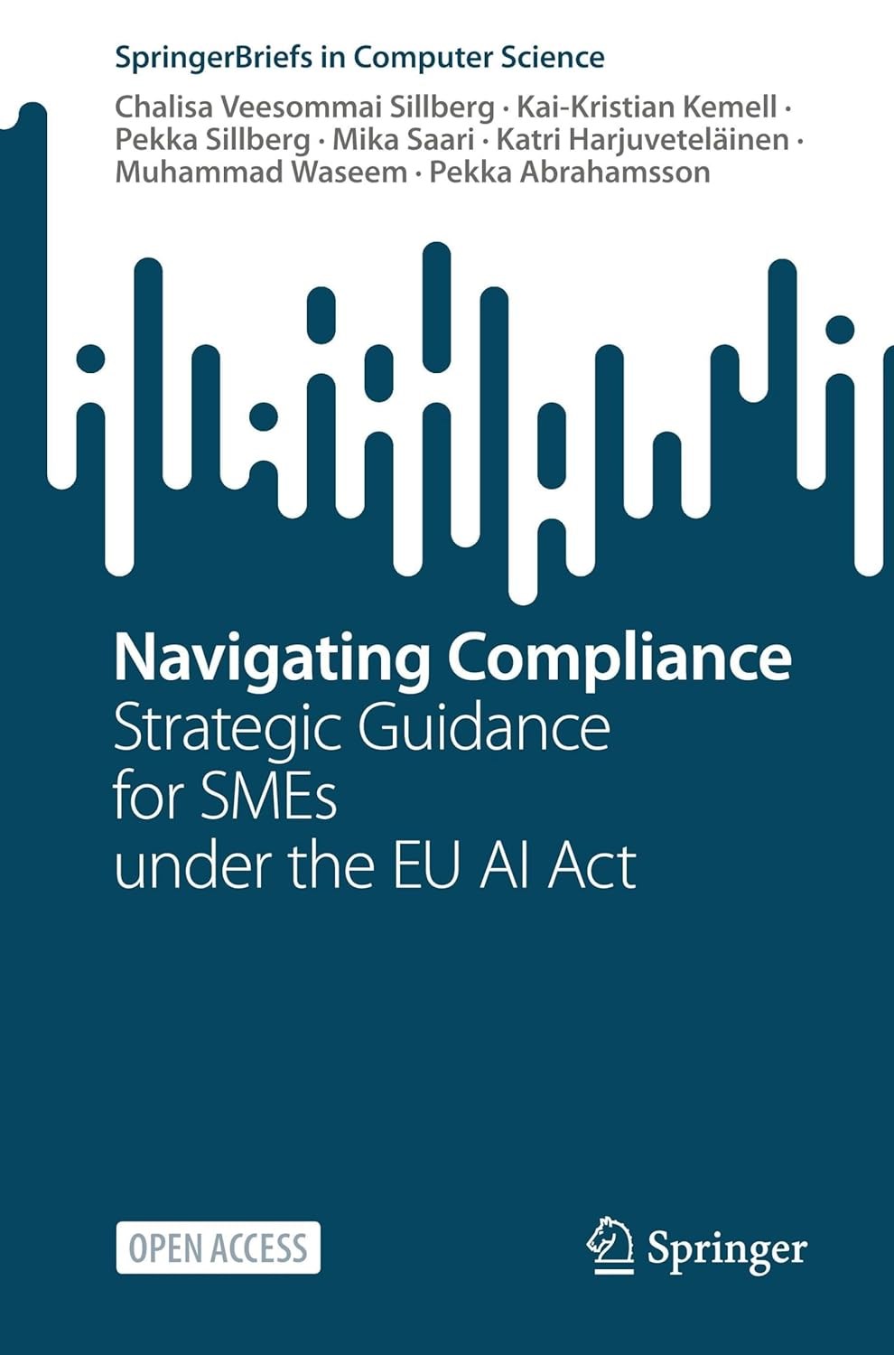 Navigating Compliance: Strategic Guidance for SMEs under the EU AI Act Veesommai Sillberg Kristian Kemell