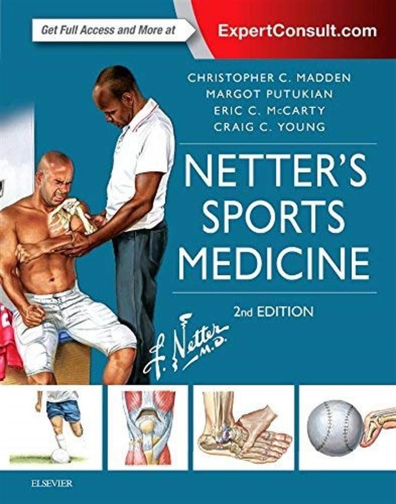 Netter's Sports Medicine (Netter Clinical Science) 2nd Edition Christopher Madden MD FACSM