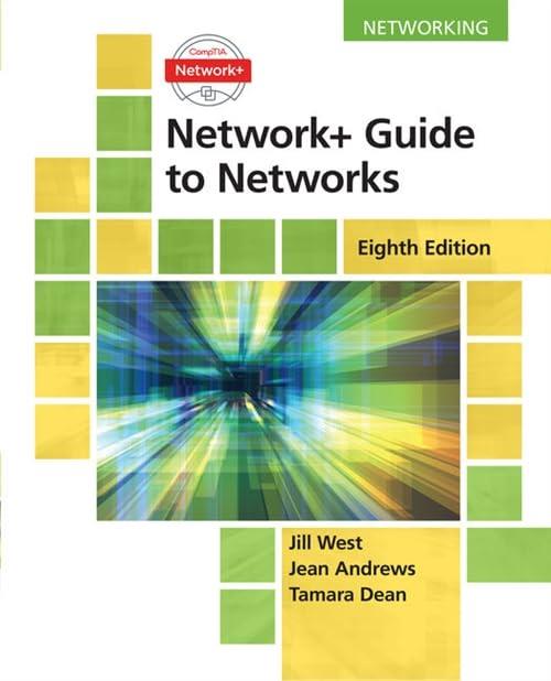 Network+ Guide to Networks 8th Edition Jill West Tamara Dean