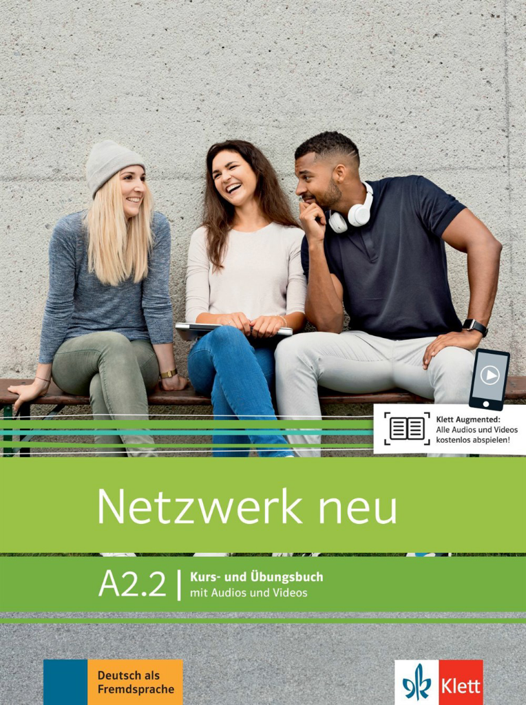 Netzwerk neu A2.2 Deutsch als Fremdsprache Kurs und Übungsbuch mit Audios und Videos