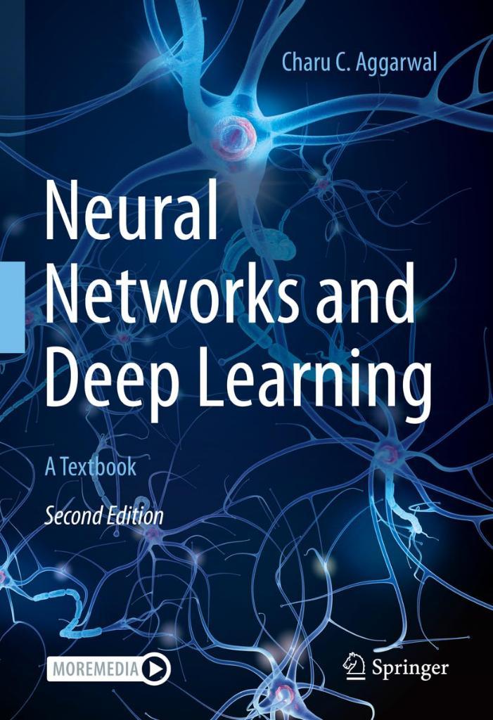 Neural Networks and Deep Learning: A Textbook 2nd Edition - Charu C. Aggarwal