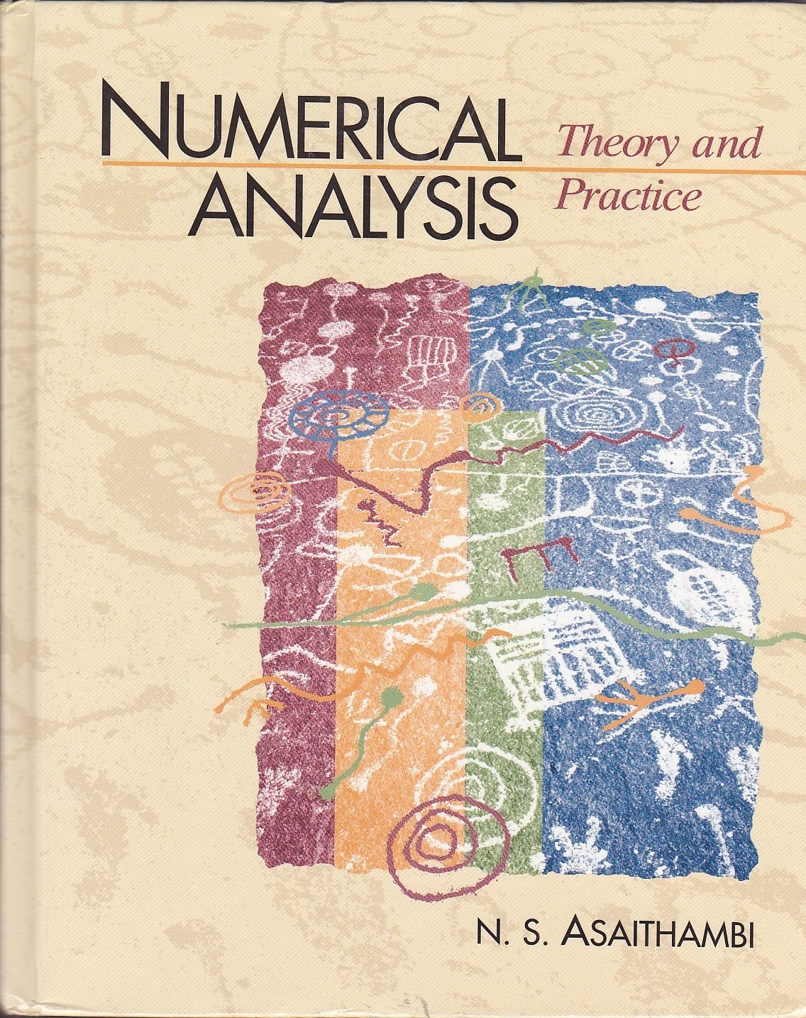 Numerical Analysis Theory and Practice - N. S. Asaithambi