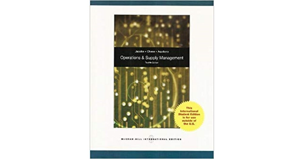 operations and supply management 12th (robert jacobs, richard chase, nicholas aquilano)
