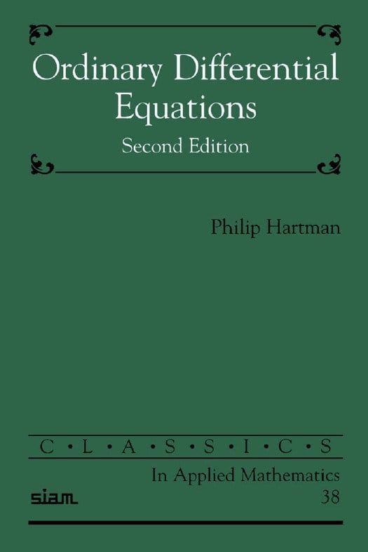 Ordinary Differential Equations 2nd Edition - Philip Hartman
