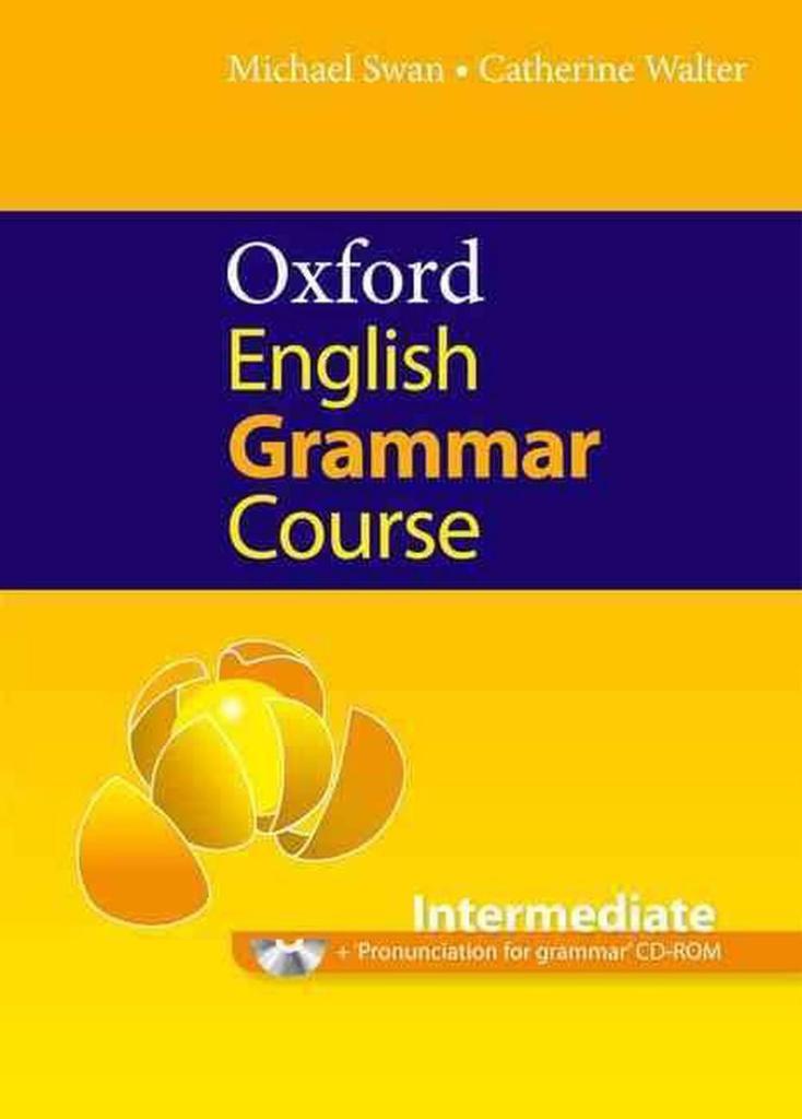 Oxford English Grammar Course : intermediate