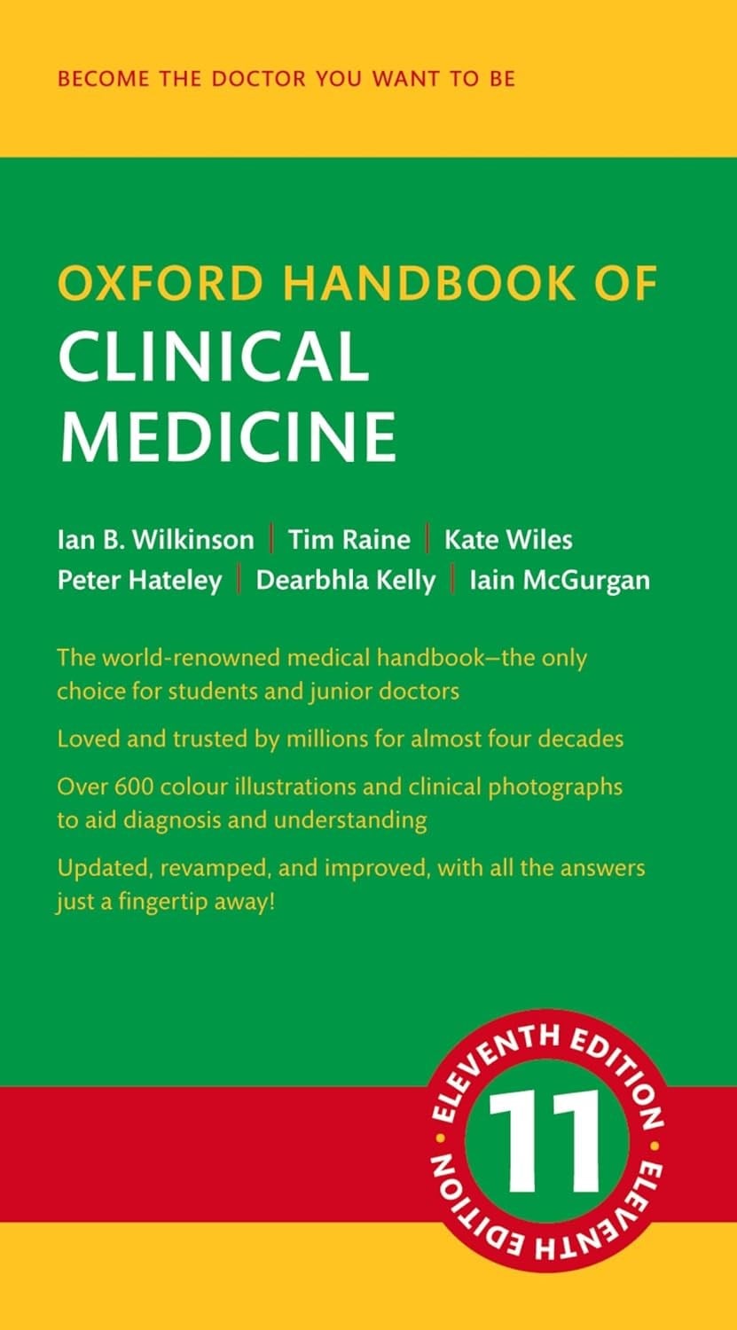 Oxford Handbook of Clinical Medicine 11th Edition - Wilkinson, Raine, Wiles, Hateley