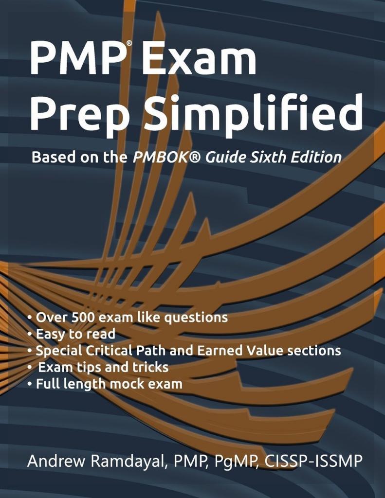 PMP Exam Prep Simplified: Based on PMBOK® Guide Sixth Edition 6th Edition
