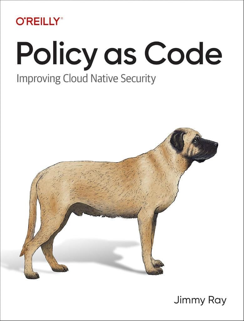 Policy as Code: Improving Cloud Native Security - Jimmy Ray