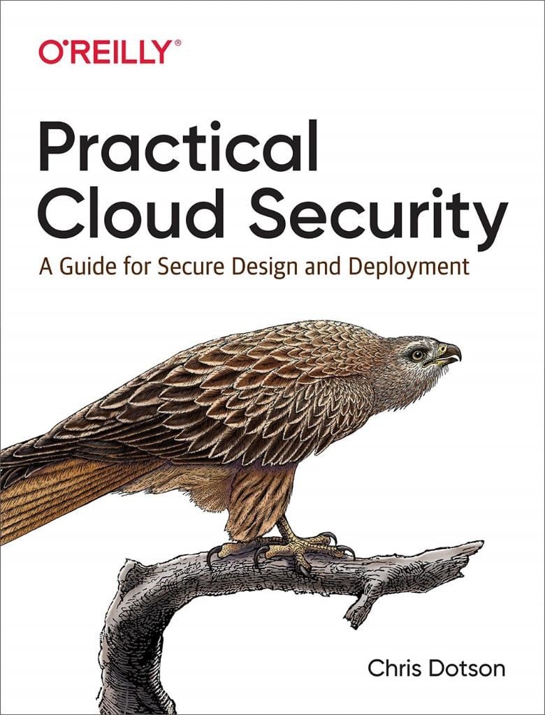 Practical Cloud Security: Chris Dotson (April 9, 2019)