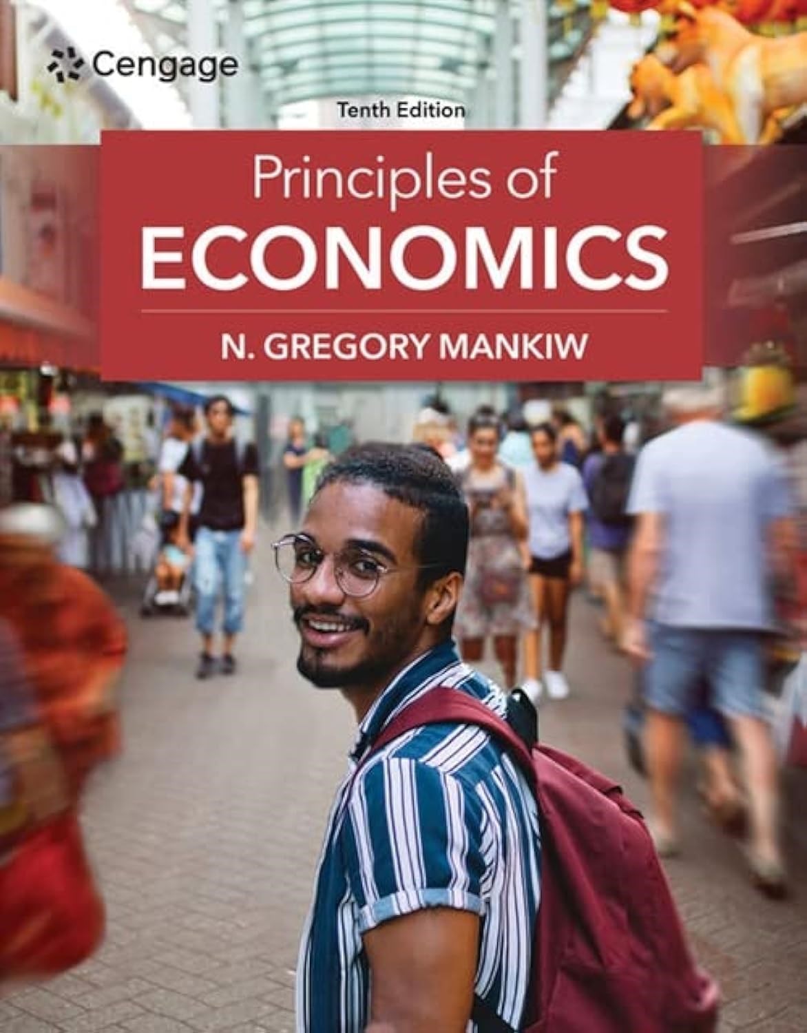 Principles of Economics (10th Edition) N. Gregory Mankiw