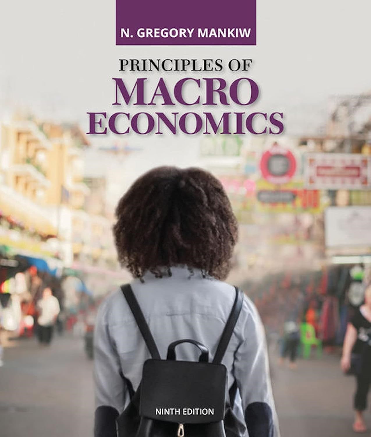 Principles of Macroeconomics (9th Edition) N. Gregory Mankiw